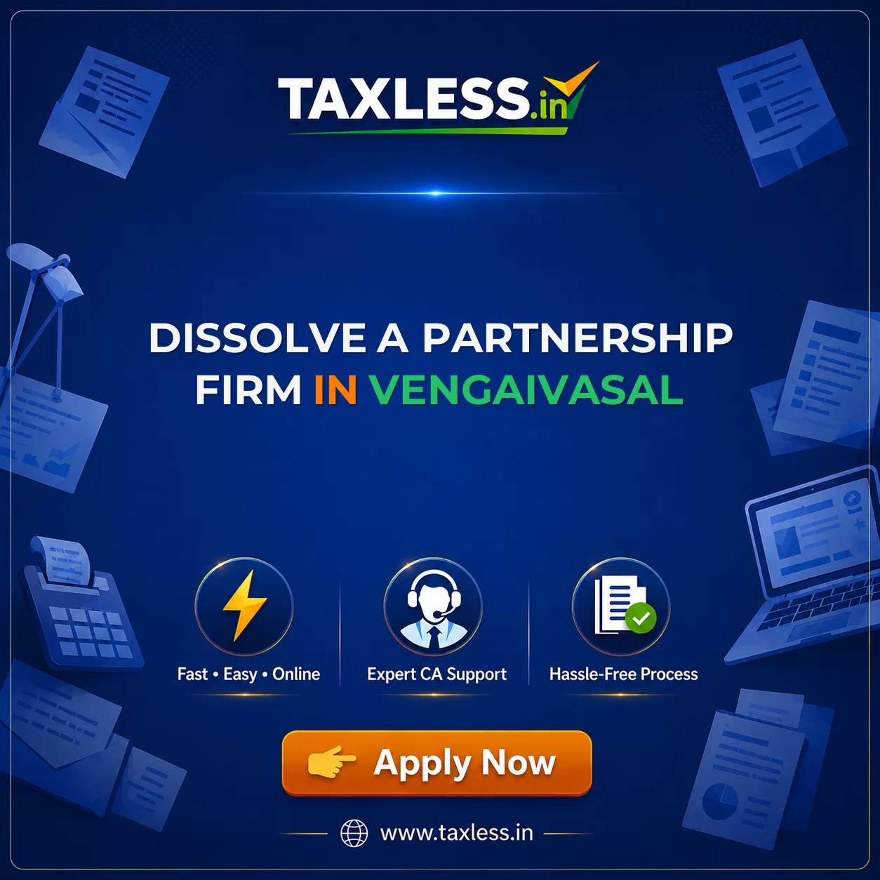 Dissolve A Partnership Firm in Vengaivasal