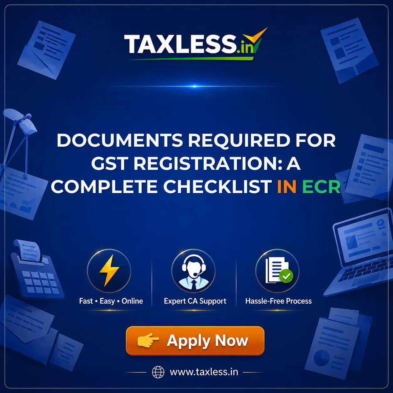 Documents Required for GST Registration: A Complete Checklist in Ecr