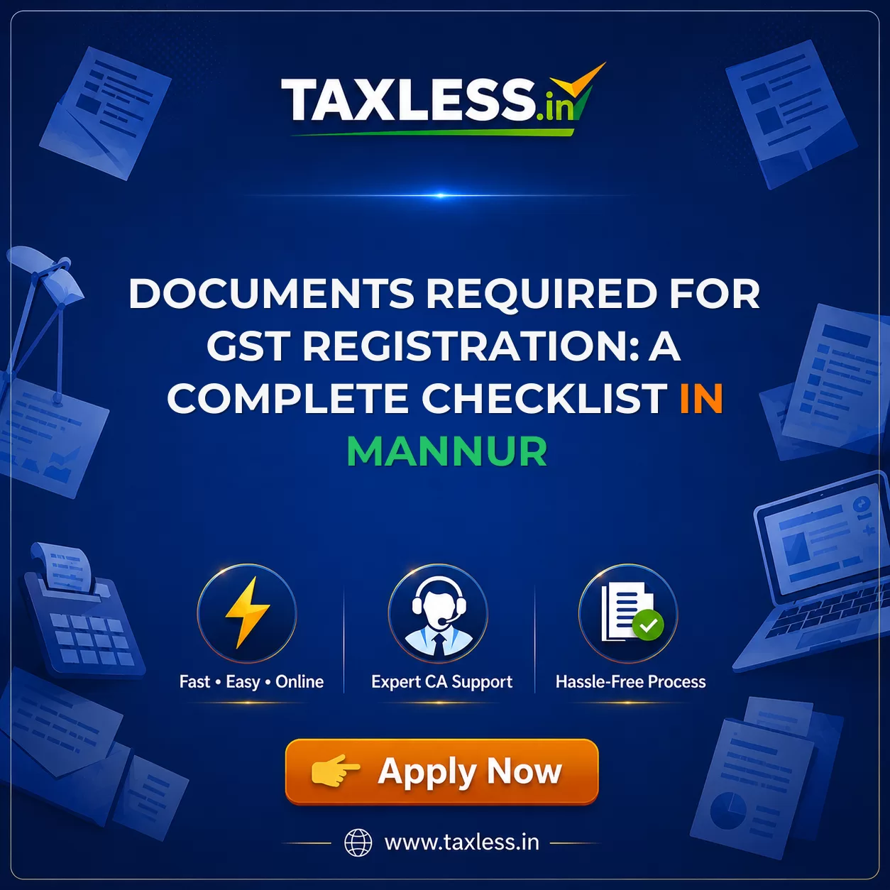 Documents Required for GST Registration: A Complete Checklist in Mannur