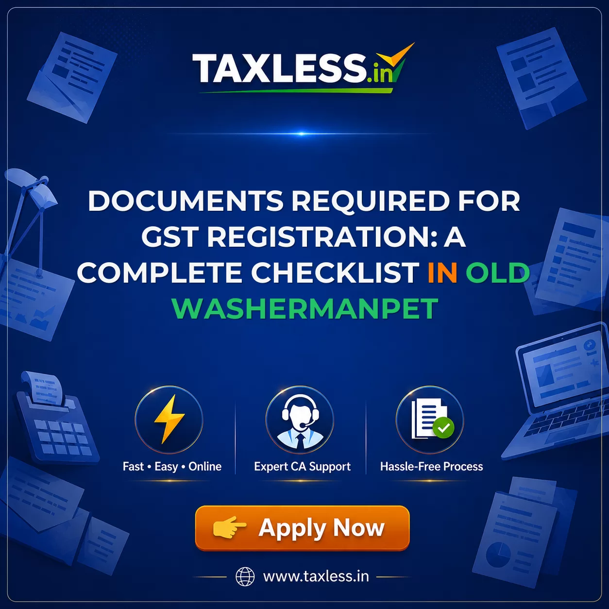 Documents Required for GST Registration: A Complete Checklist in Old Washermanpet