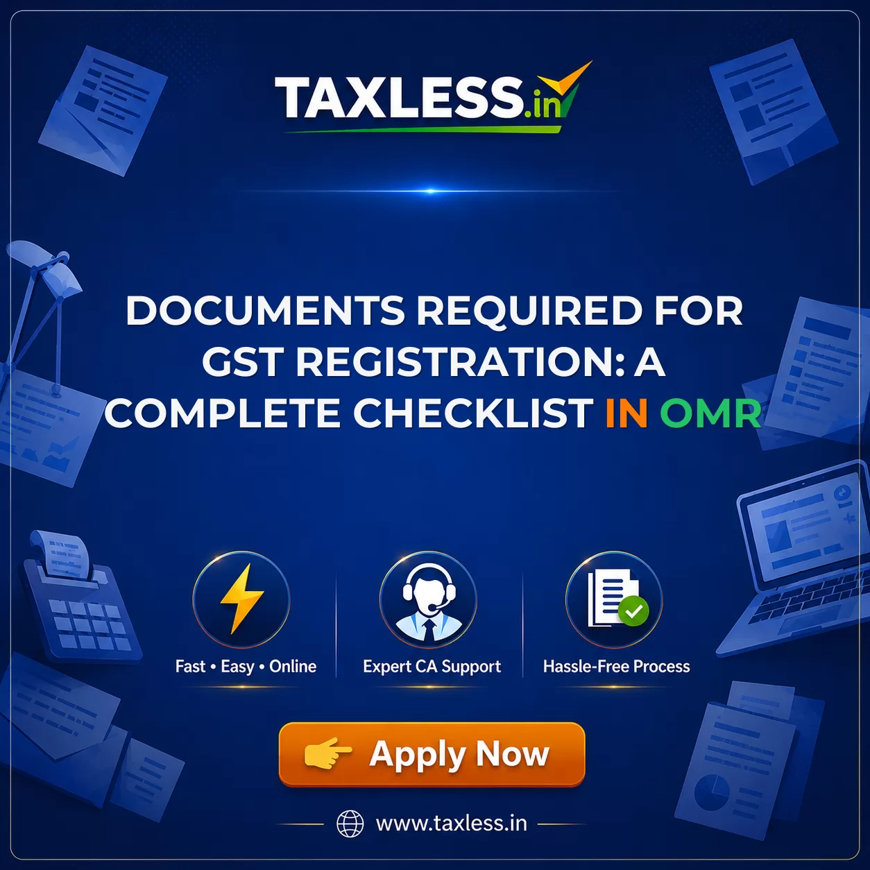 Documents Required for GST Registration: A Complete Checklist in Omr