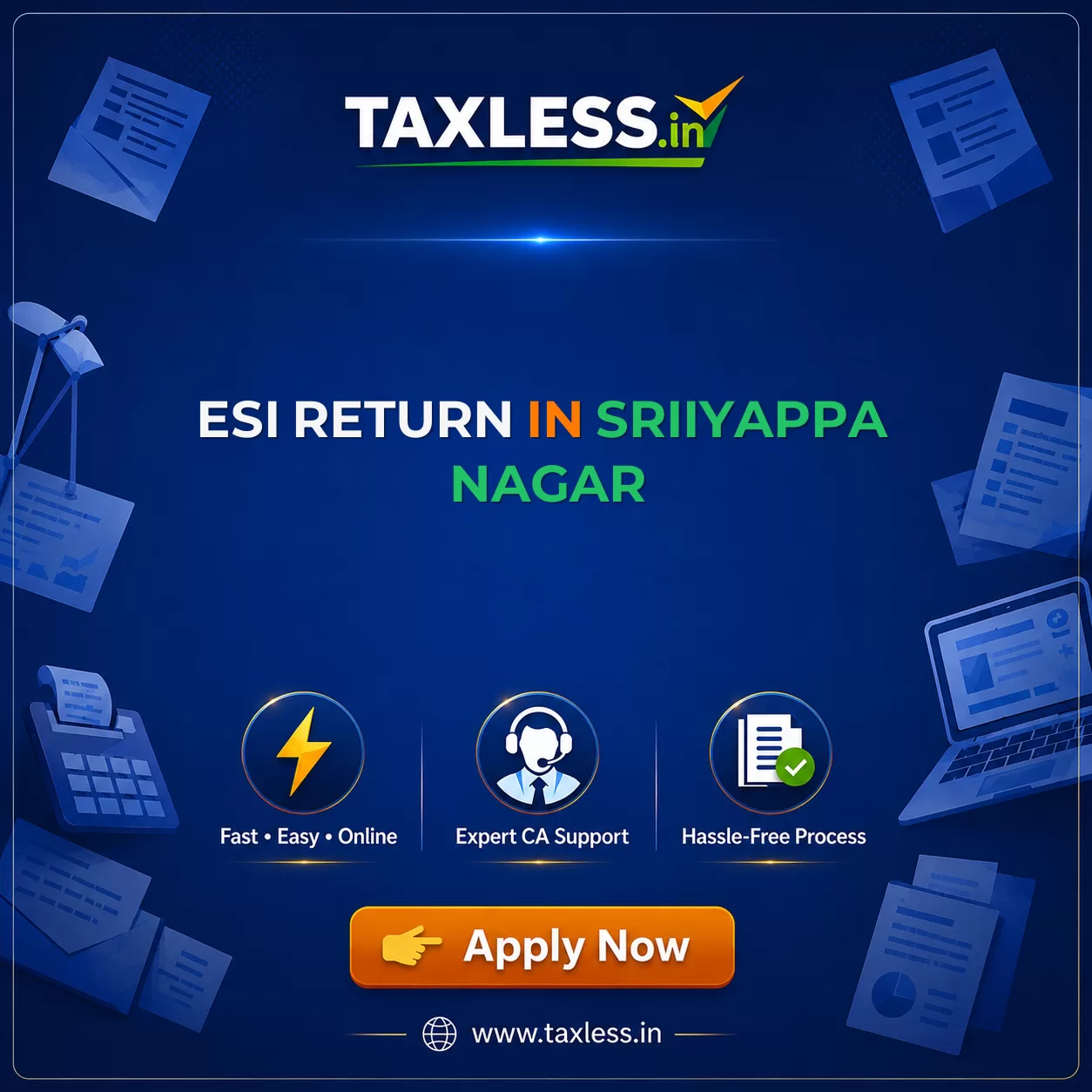 ESI Return in Sriiyappa Nagar