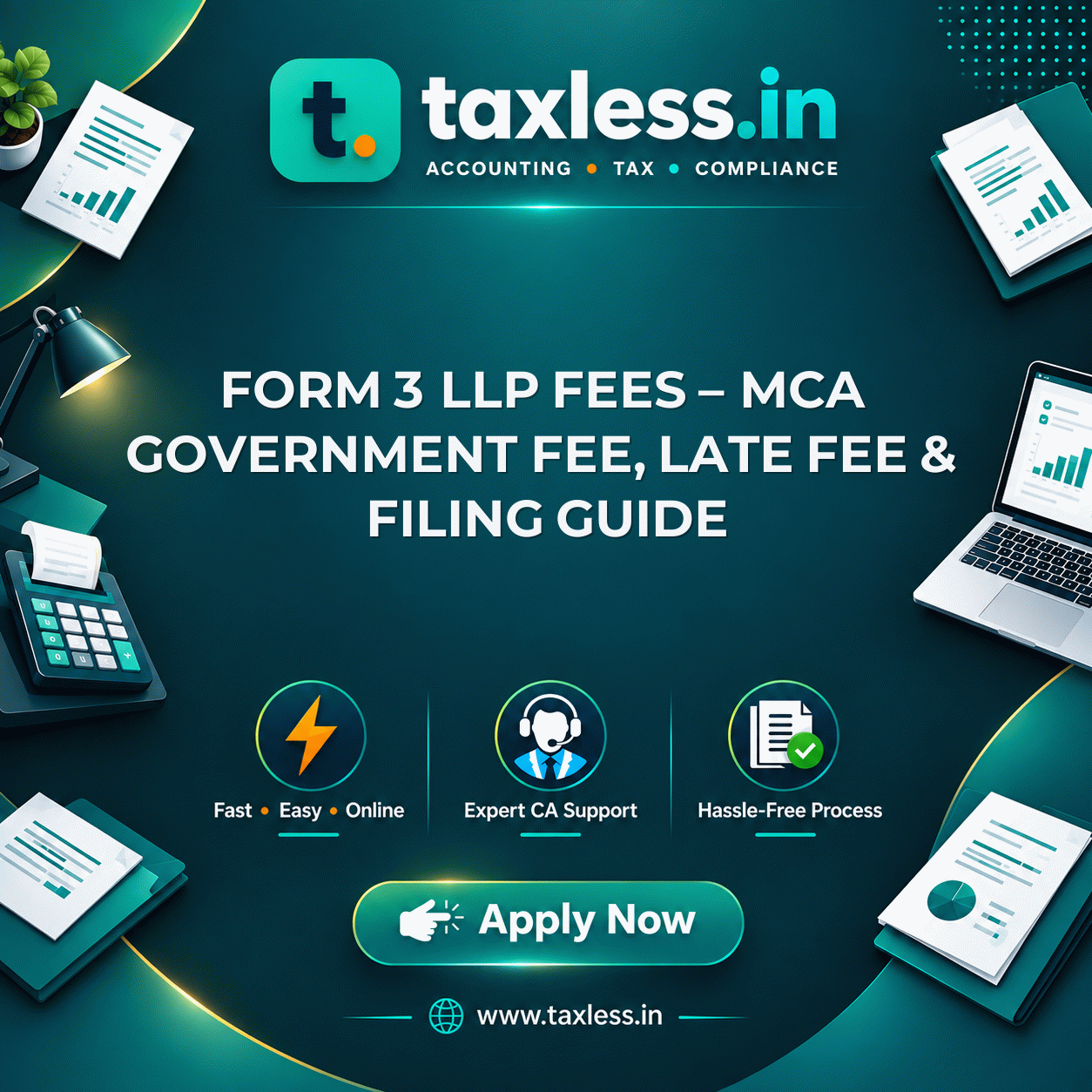 Form 3 LLP Fees – MCA Government Fee, Late Fee & Filing Guide