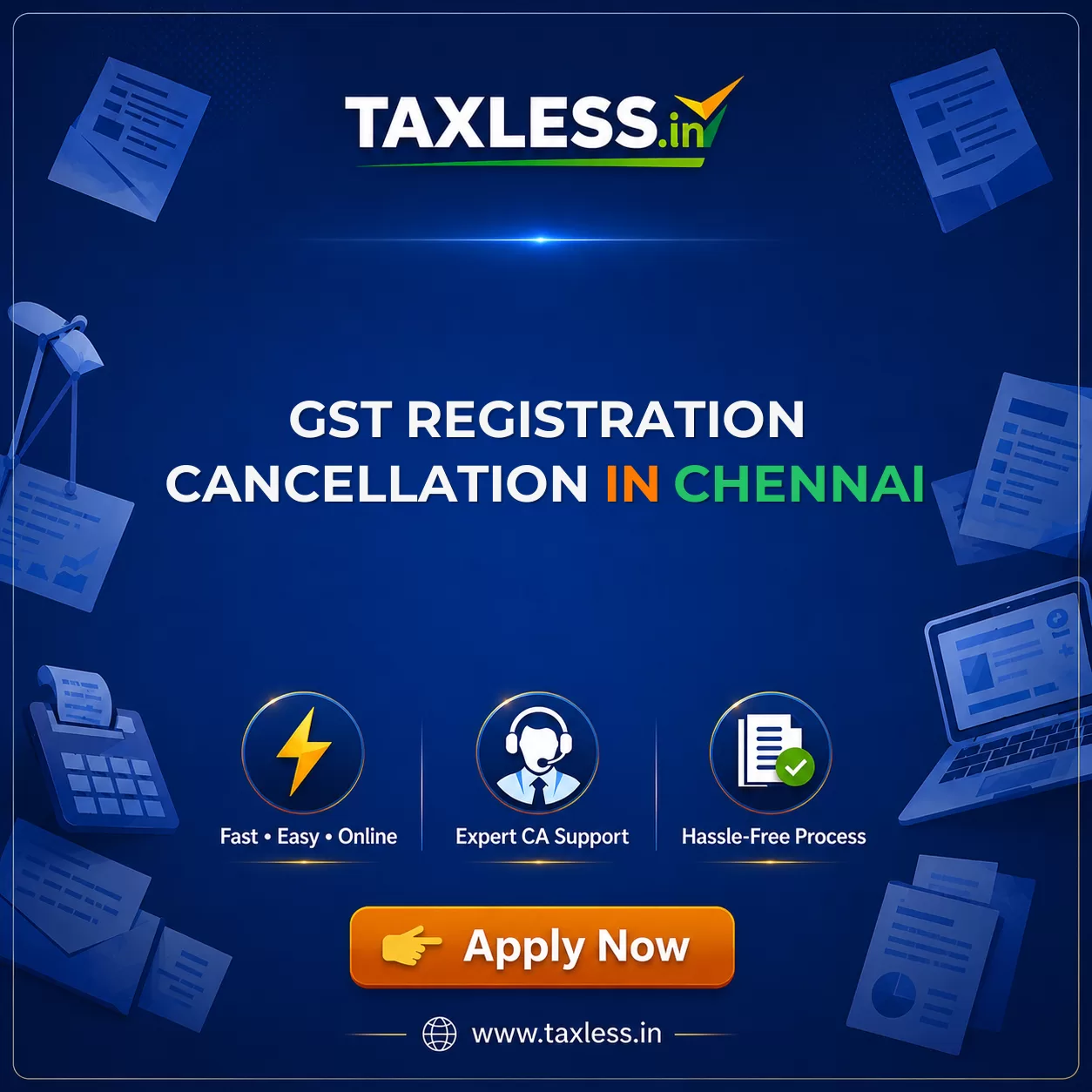 GST Registration Cancellation in Chennai