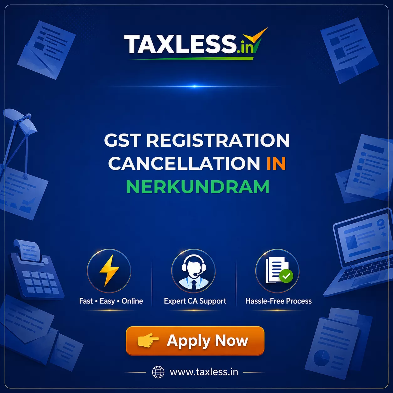GST Registration Cancellation in Nerkundram