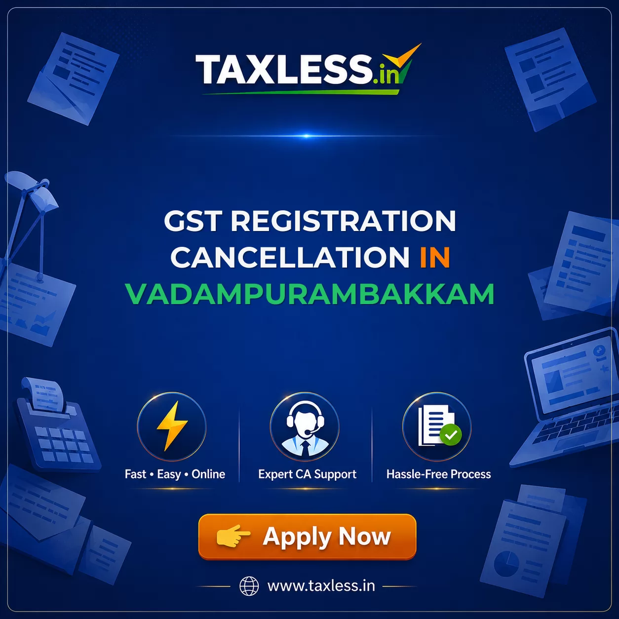 GST Registration Cancellation in Vadampurambakkam