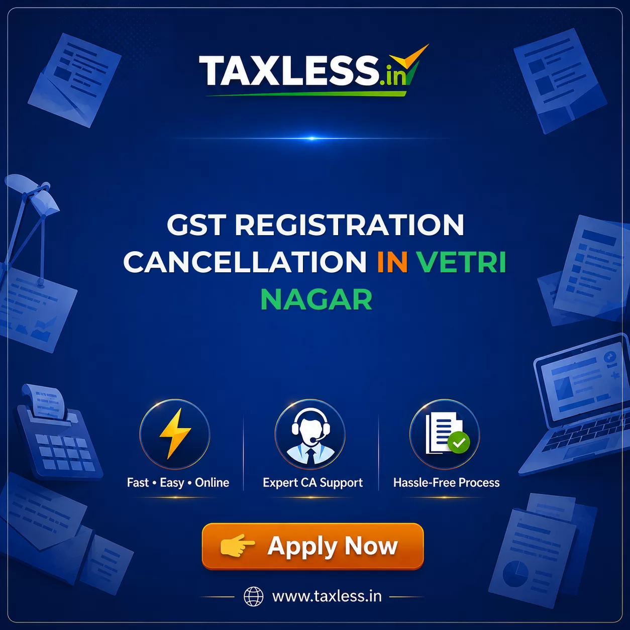 GST Registration Cancellation in Vetri Nagar