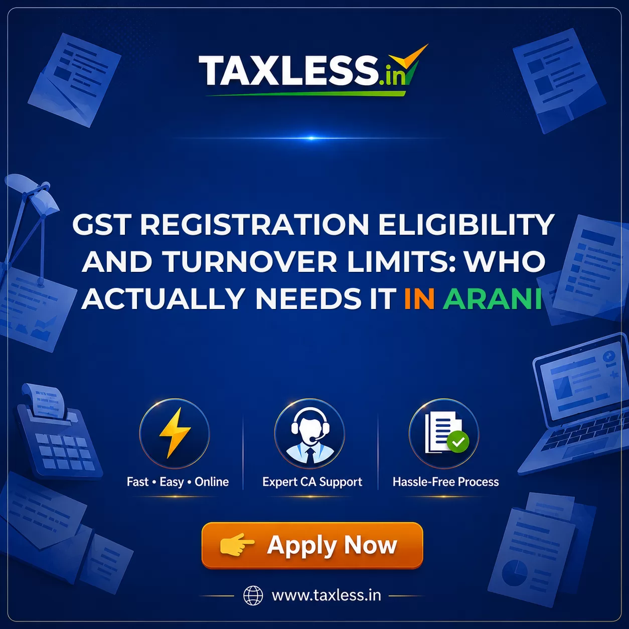 GST Registration Eligibility and Turnover Limits: Who Actually Needs It in Arani