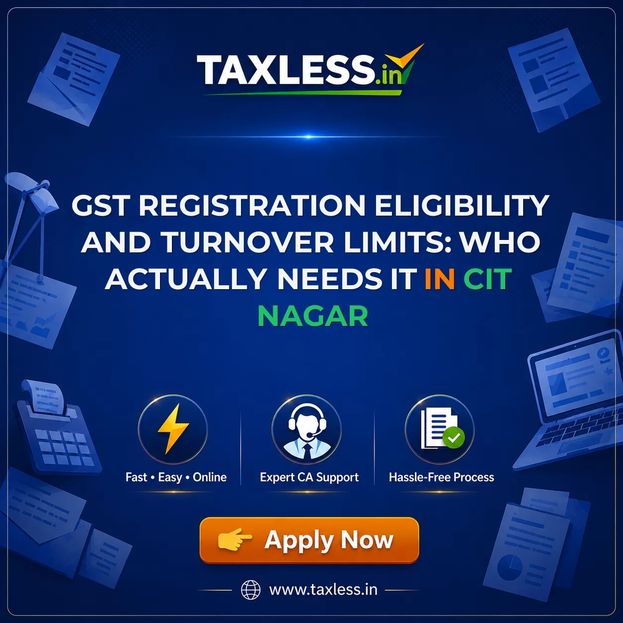 GST Registration Eligibility and Turnover Limits: Who Actually Needs It in Cit Nagar