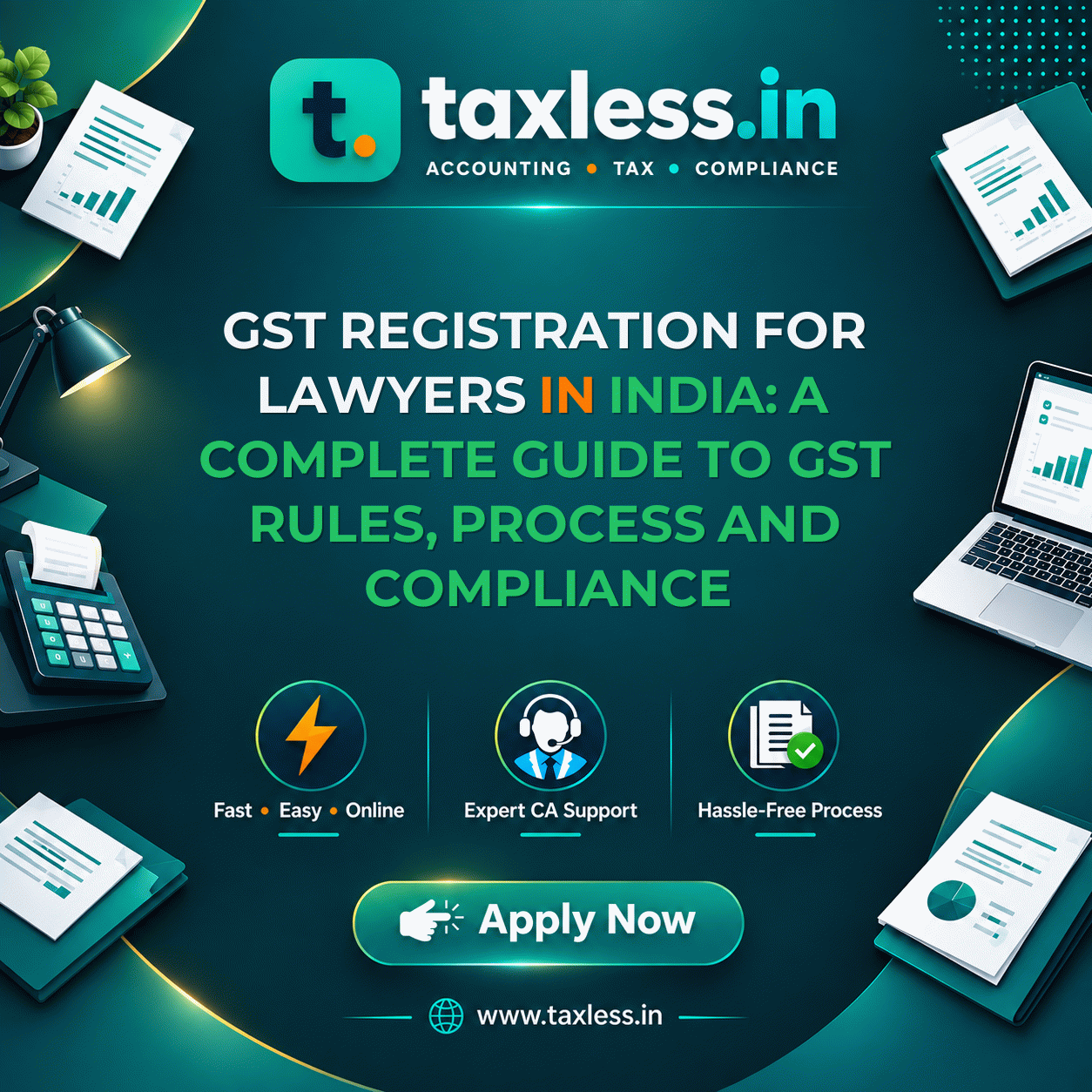 GST Registration for Lawyers in India: A Complete Guide to GST Rules, Process and Compliance