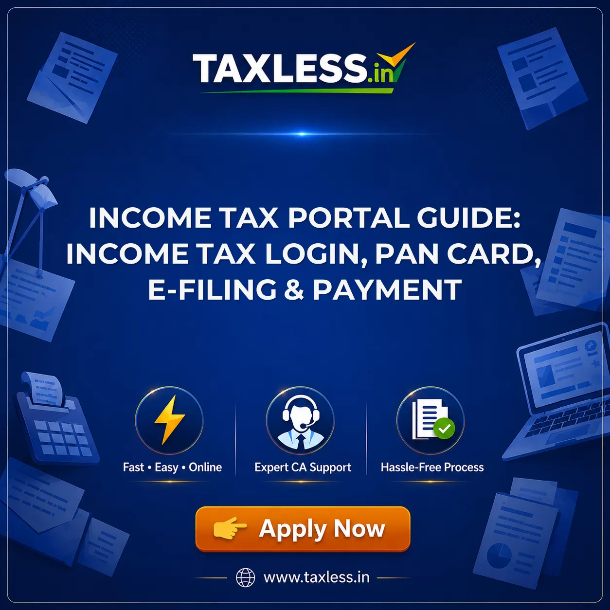 Income Tax Portal Guide: Income Tax Login, PAN Card, e-Filing & Payment