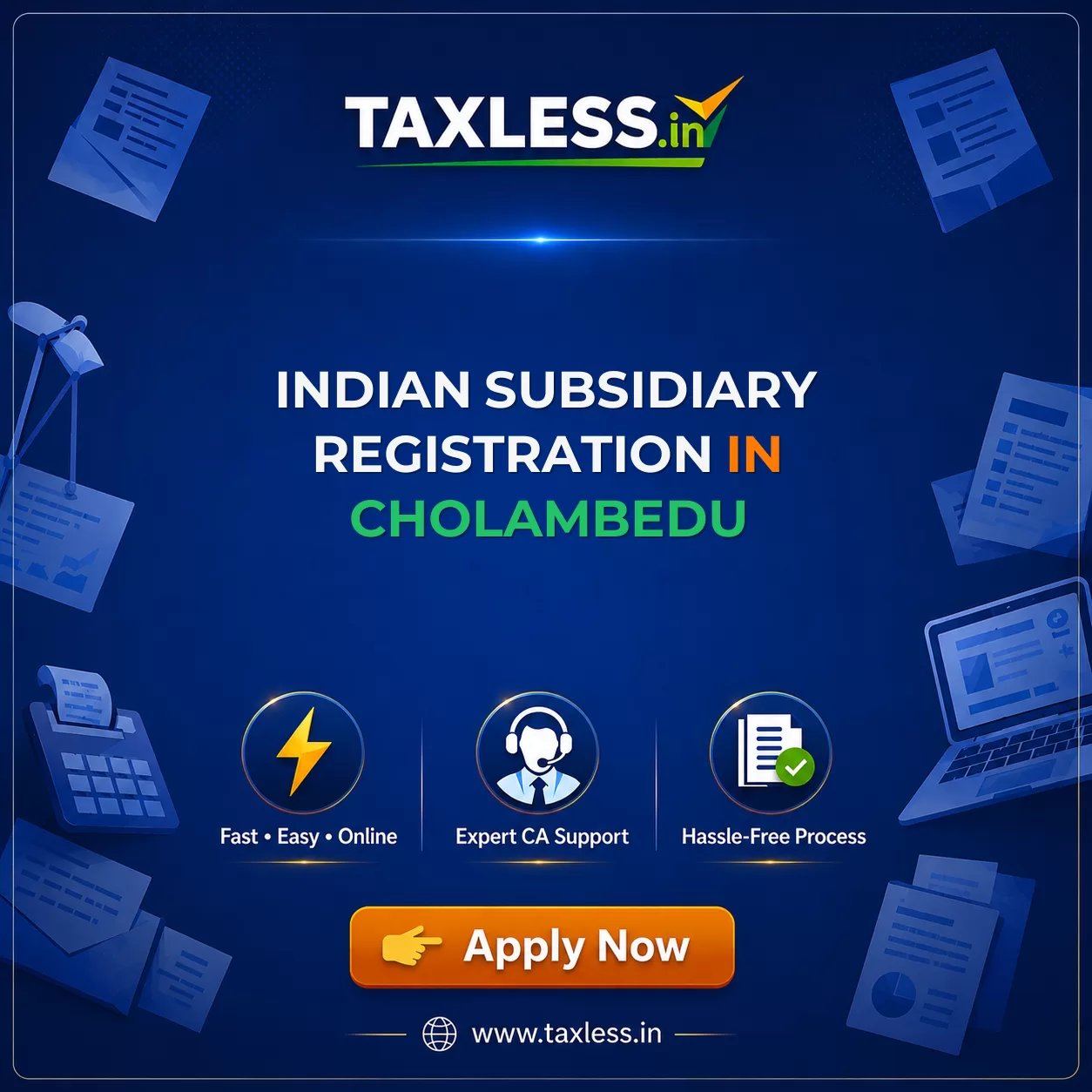Indian Subsidiary Registration in Cholambedu