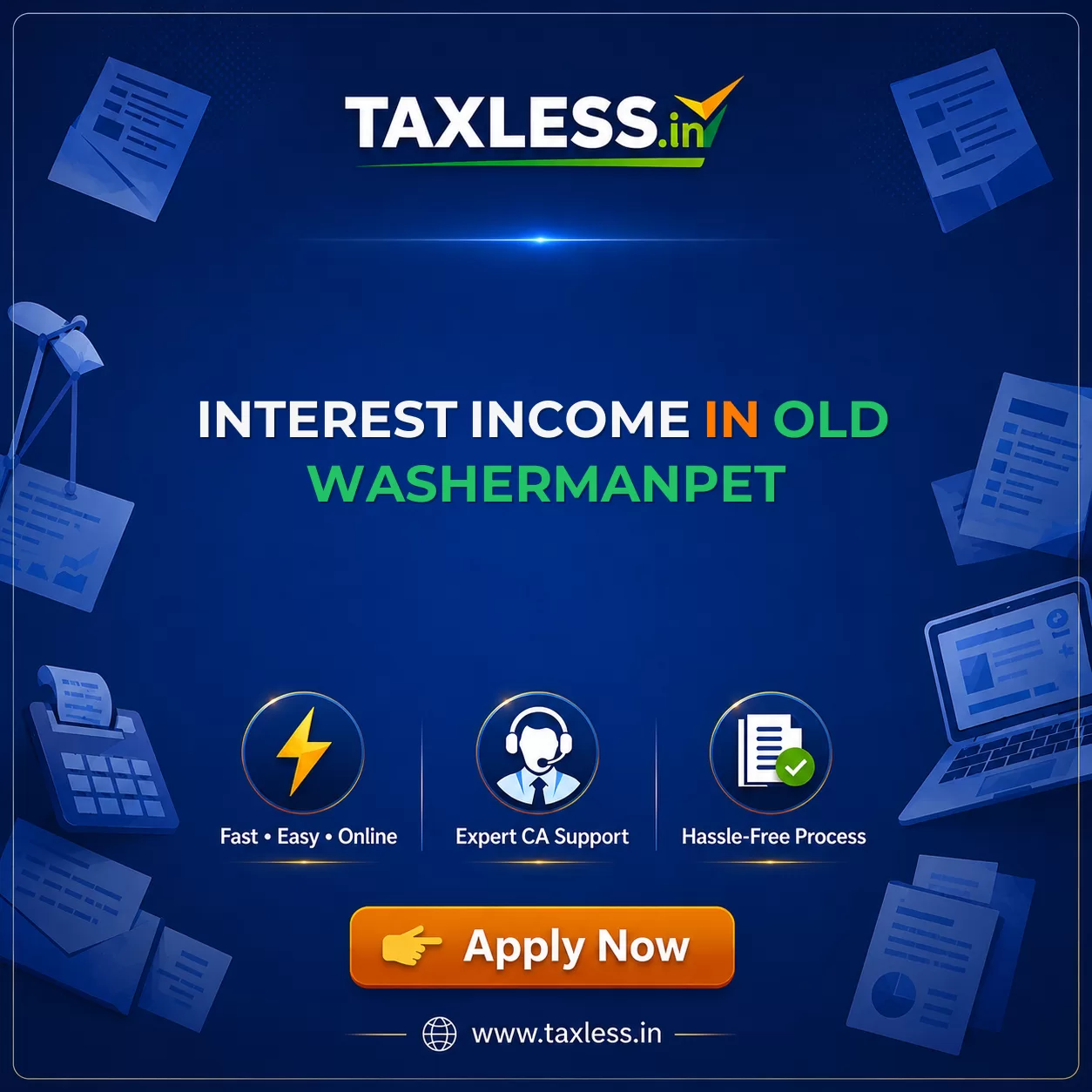 Interest Income in Old Washermanpet