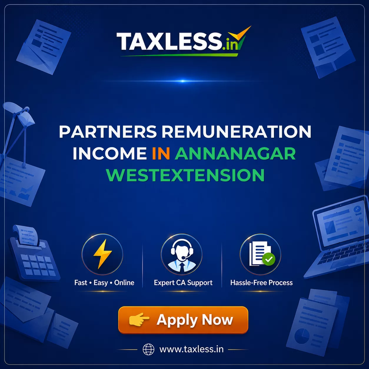 Partners Remuneration Income in Annanagar Westextension