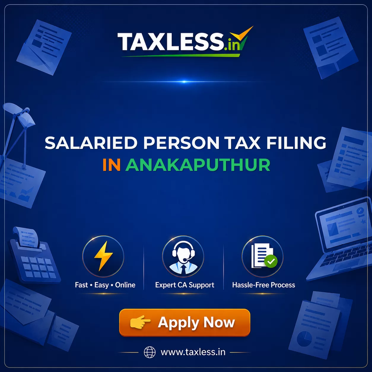 Salaried Person Tax Filing in Anakaputhur