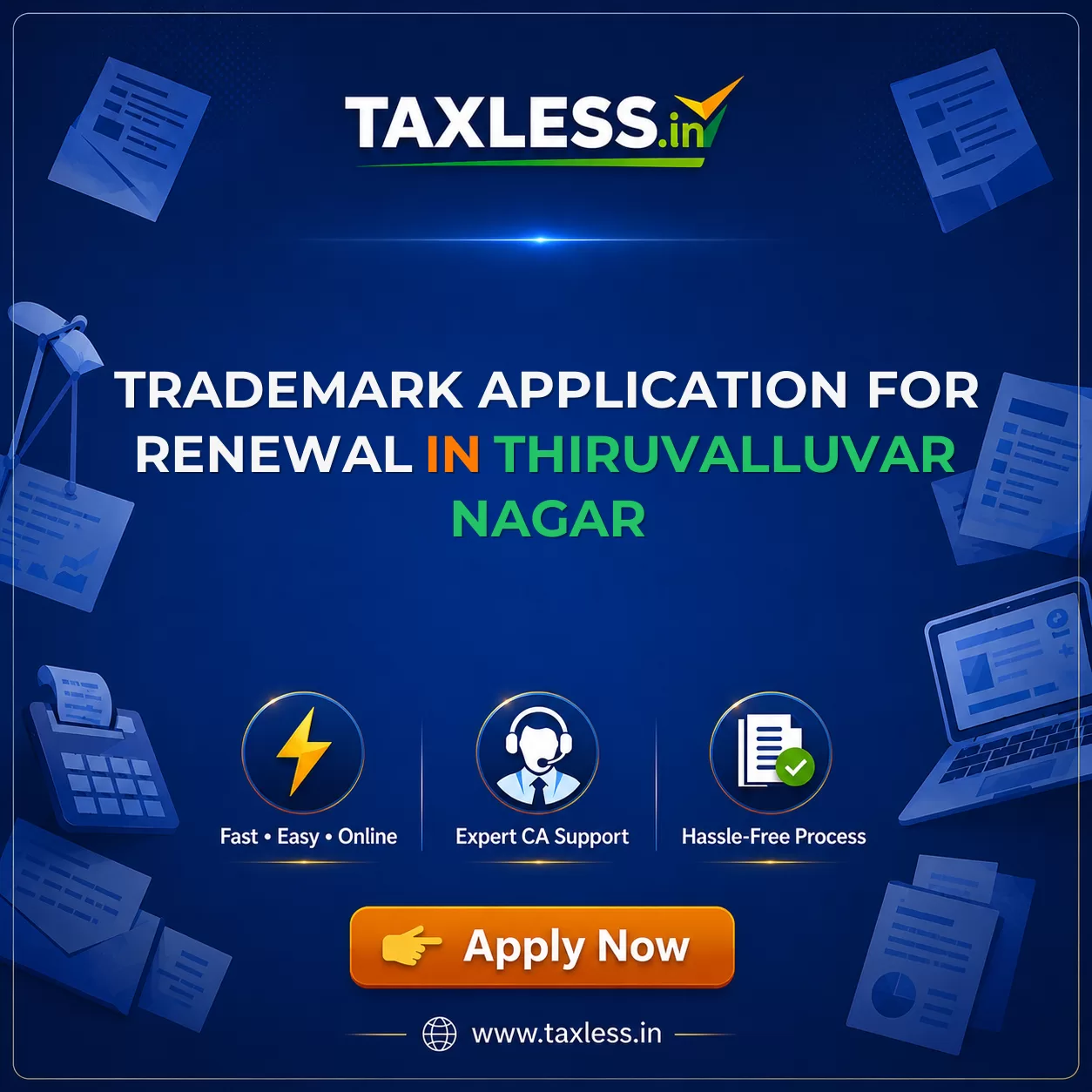 Trademark Application For Renewal in Thiruvalluvar Nagar
